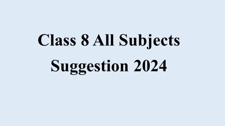Class 8 All Subjects Suggestion 2024